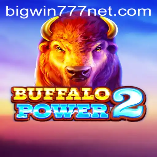 BuffaloPower2: A Captivating Gaming Experience with Bigwin777