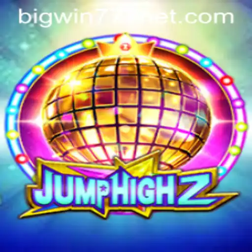 Exploring JumpHigh2 and Bigwin777: An In-Depth Look at the Game and Its Mechanics