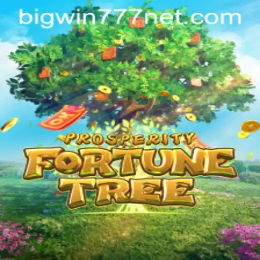 Exploring ProsperityFortuneTree: A Deep Dive Into Bigwin777 Casino Game